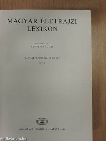 Magyar Életrajzi Lexikon III.