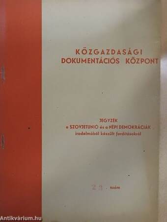 Jegyzék a Szovjetunió és a népi demokráciák irodalmából készült fordításokból