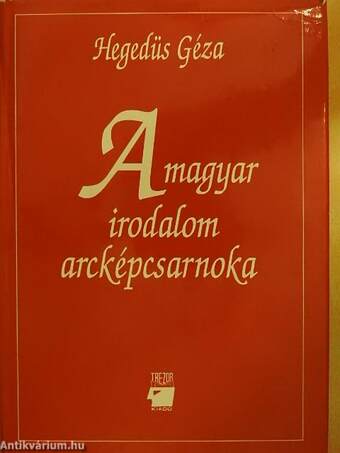 A magyar irodalom arcképcsarnoka I-II.