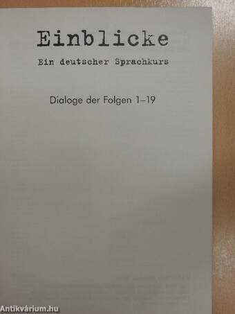 Einblicke - Dialoge der Folgen 1-19