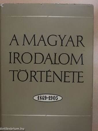 A magyar irodalom története 1849-1905