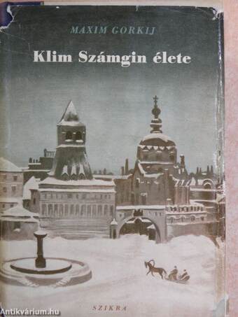 Klim Számgin élete I.