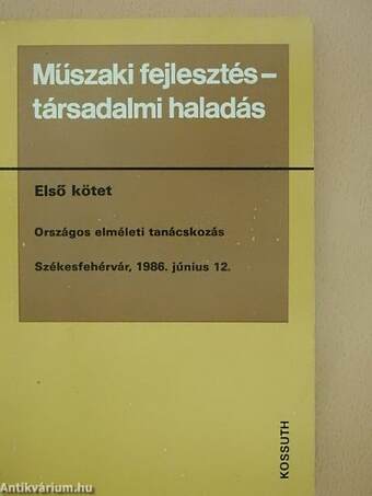 Műszaki fejlesztés - társadalmi haladás I. (töredék)