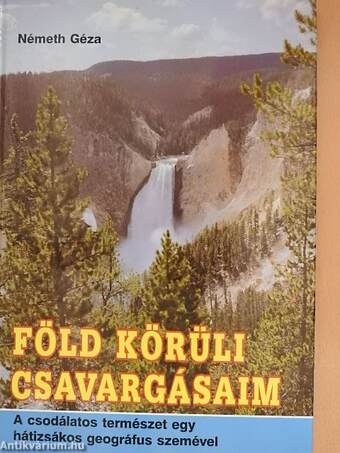 Föld körüli csavargásaim