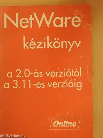 NetWare kézikönyv a 2.0-ás verziótól a 3.11-es verzióig