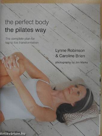 The perfect body the pilates way