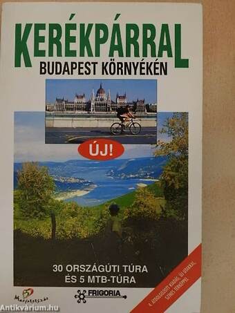 Kerékpárral Budapest környékén