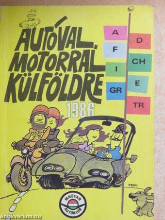 Autóval, motorral külföldre 1986