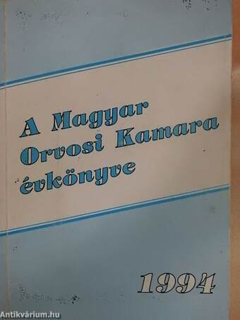 A Magyar Orvosi Kamara évkönyve 1994.