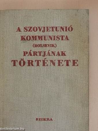 A Szovjetunió Kommunista (bolsevik) Pártjának története