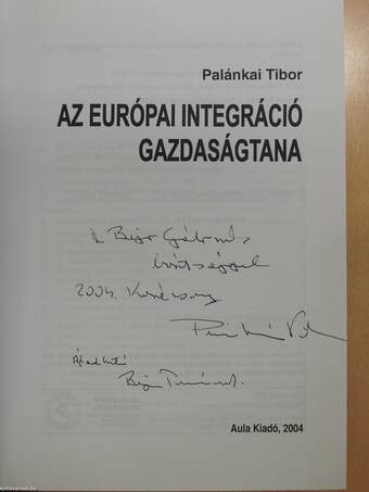 Az európai integráció gazdaságtana (dedikált példány)