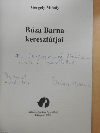 Búza Barna keresztútjai (dedikált példány)