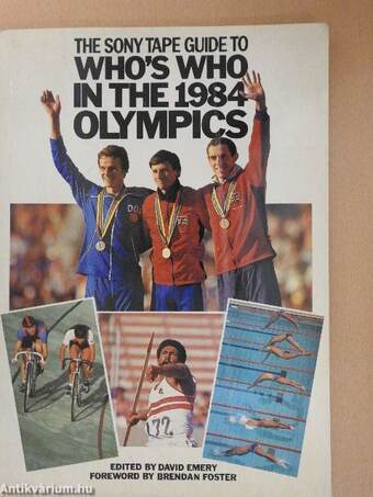 The Sony Tape Guide to Who's Who in the 1984 Olympics