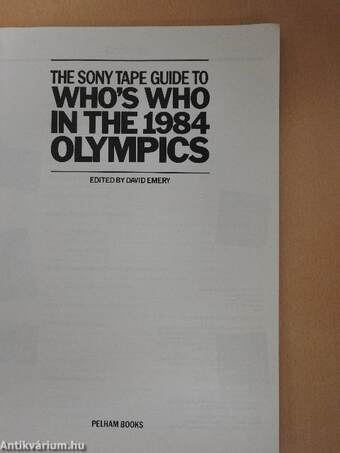 The Sony Tape Guide to Who's Who in the 1984 Olympics