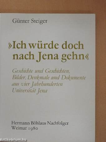 »Ich würde doch nach Jena gehn«