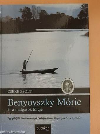 Benyovszky Móric és a malgasok földje