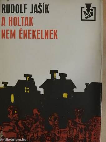 A holtak nem énekelnek