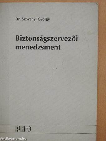 Biztonságszervezői menedzsment