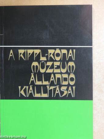 A Rippl-Rónai múzeum állandó kiállításai