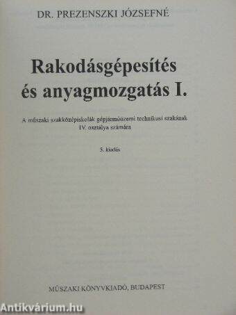 Rakodásgépesítés és anyagmozgatás I.