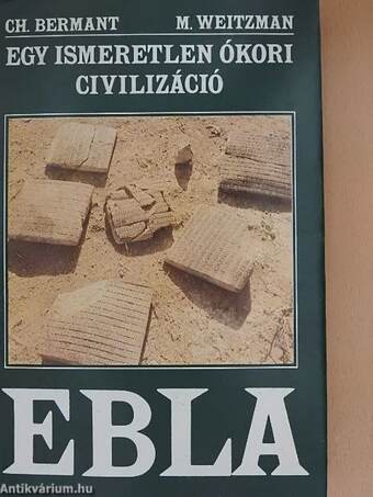 Egy ismeretlen ókori civilizáció: Ebla