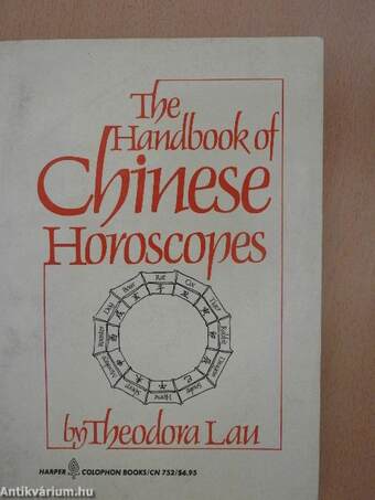 The Handbook of Chinese Horoscopes