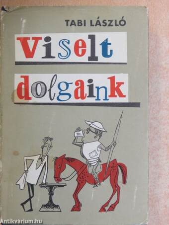 Viselt dolgaink