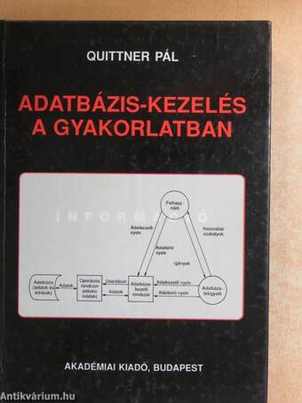 Adatbázis-kezelés a gyakorlatban