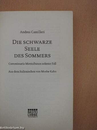 Die schwarze Seele des Sommers