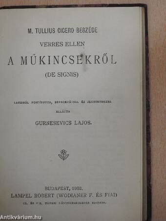 A szeleburdi/Kohlhaas Mihály/Malva/M. Tullius Cicero beszéde Verres ellen a műkincsekről/Szemelvények a kódexek irodalmából II.