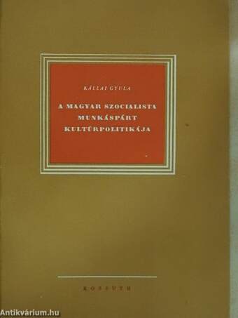 A Magyar Szocialista Munkáspárt kultúrpolitikája