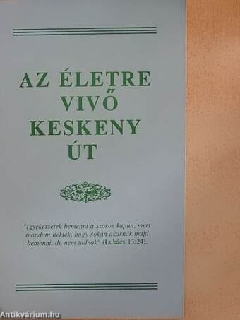 Az életre vivő keskeny út