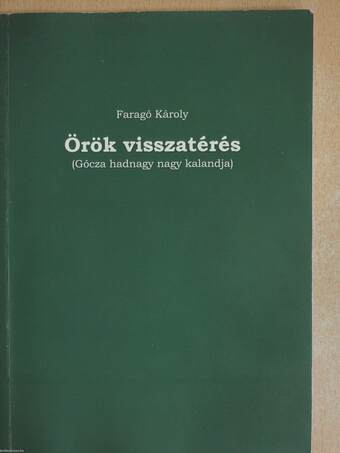 Örök visszatérés (dedikált példány)