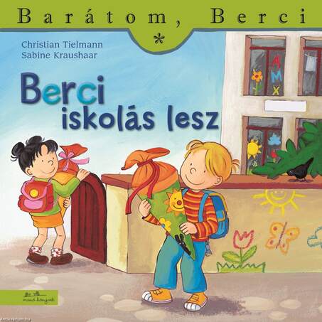 Berci iskolás lesz (Barátom, Berci 20.)
