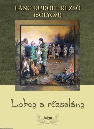 Lobog a rőzseláng