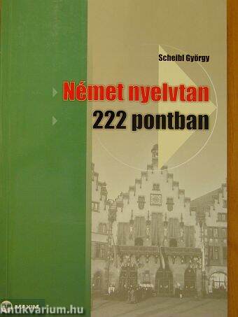 Német nyelvtan 222 pontban