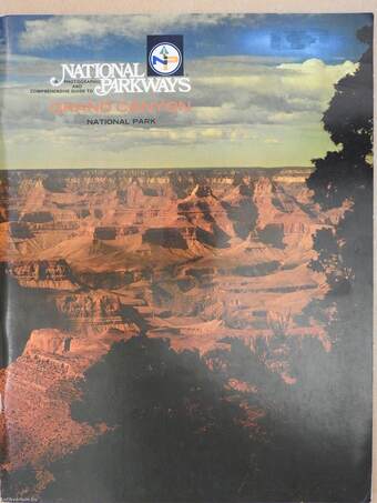 A Photographic and Comprehensive Guide to Grand Canyon National Park