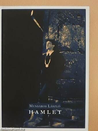 Mensáros László - Hamlet