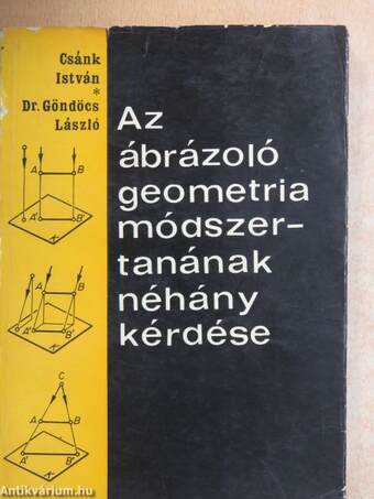 Az ábrázoló geometria módszertanának néhány kérdése