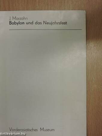 Babylon und das Neujahrsfest