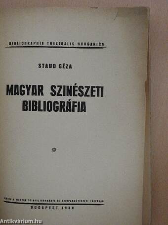 Magyar szinészeti bibliográfia