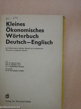 Kleines Ökonomisches Wörterbuch Deutsch-Englisch/Concise Economic Dictionary German-English