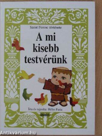 A mi kisebb testvérünk