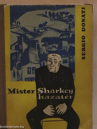 Mister Sharkey hazatér