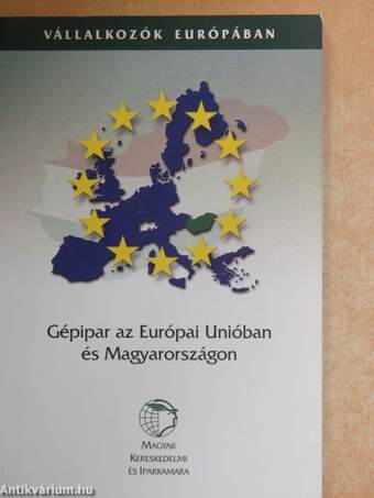 Gépipar az Európai Unióban és Magyarországon