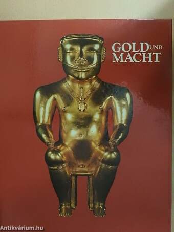 Gold und Macht