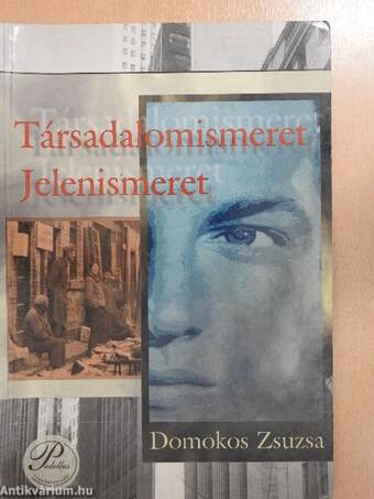 Társadalomismeret, Jelenismeret