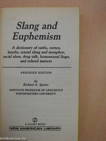 Slang and Euphemism