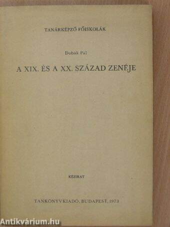 A XIX. és a XX. század zenéje