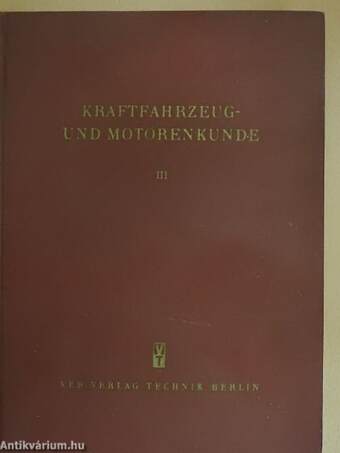 Kraftfahrzeug- und Motorenkunde III.